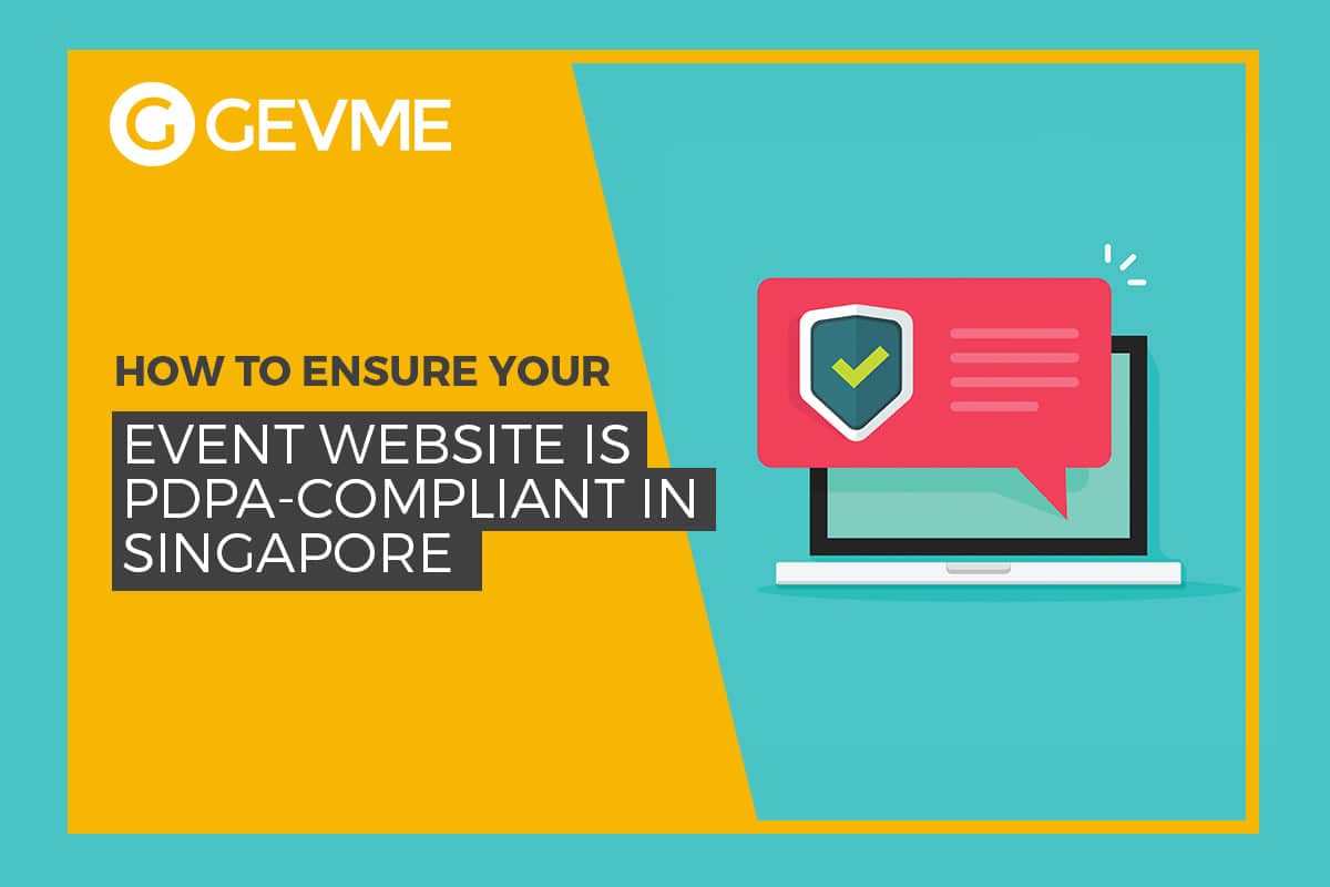 How to ensure your event website is PDPA-compliant in Singapore