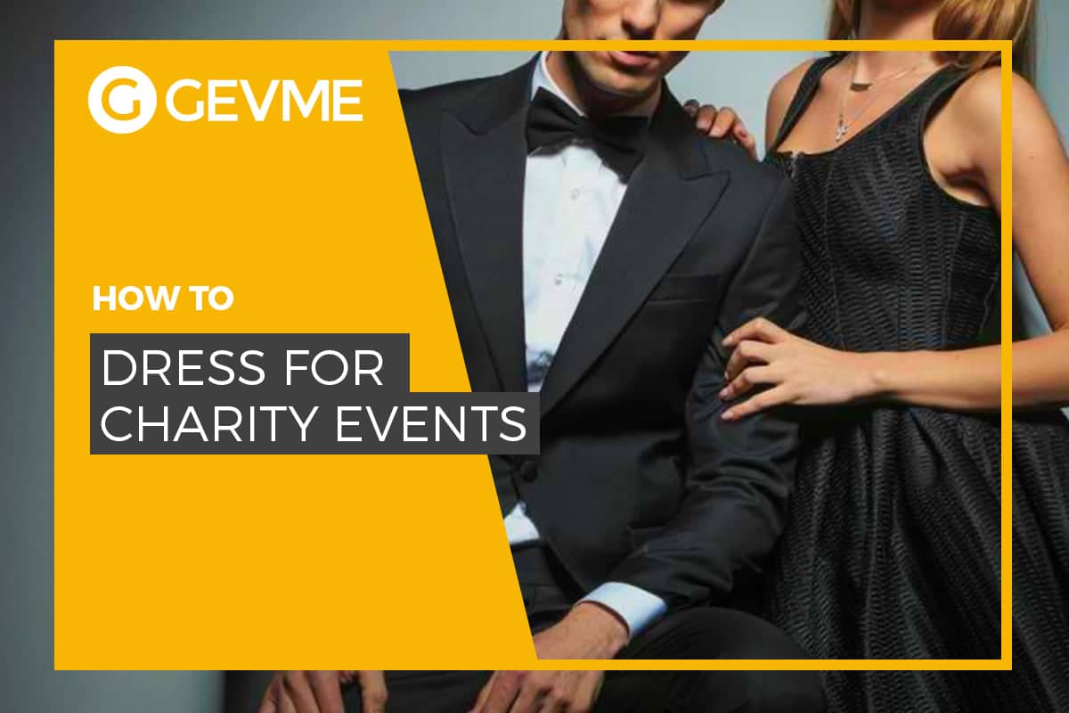 How to dress for charity events