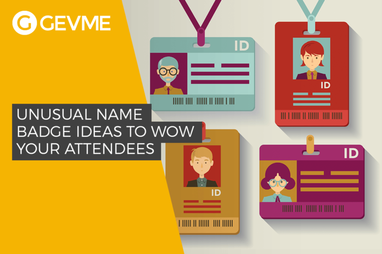 Our article will help you to create unusually named badge ideas to wow your attendees