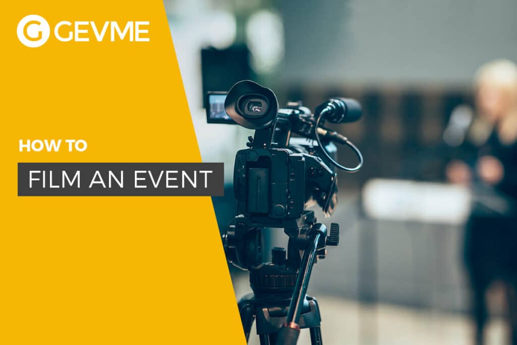 Film your event professionally