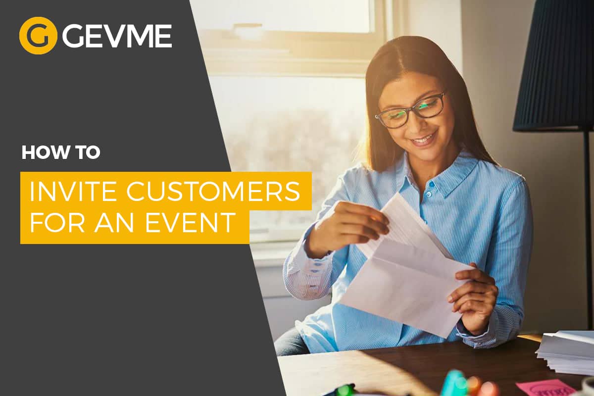 Read on to find out how you can effectively invite customers to your big event.