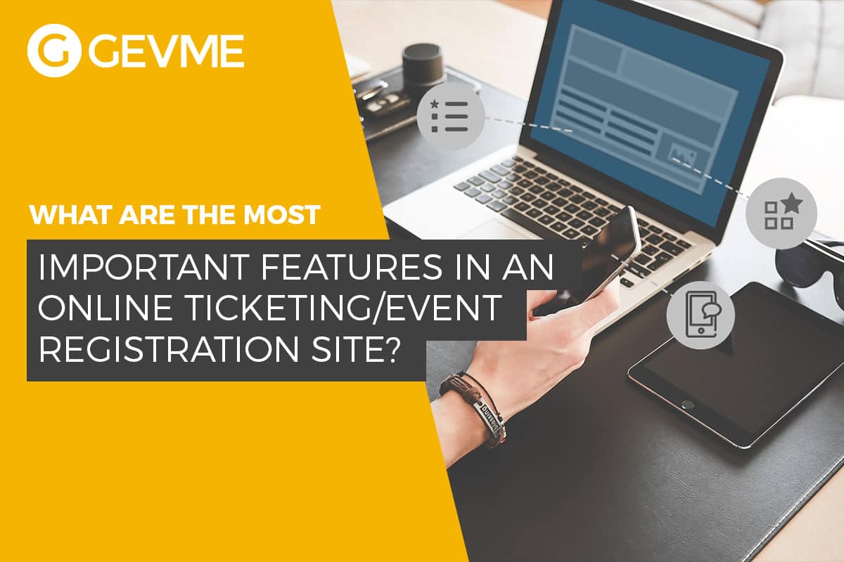 The most important features in an online ticketing/event registration site?