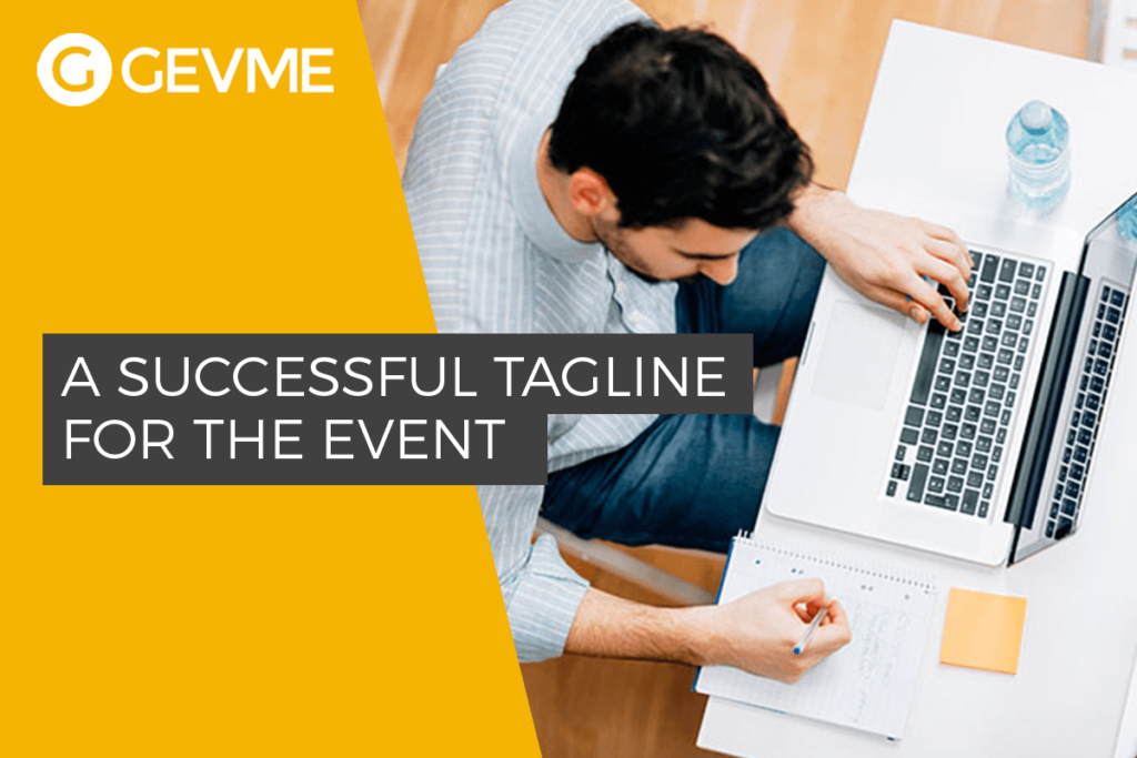 How to Create a Tagline for an Event: The Best Practices