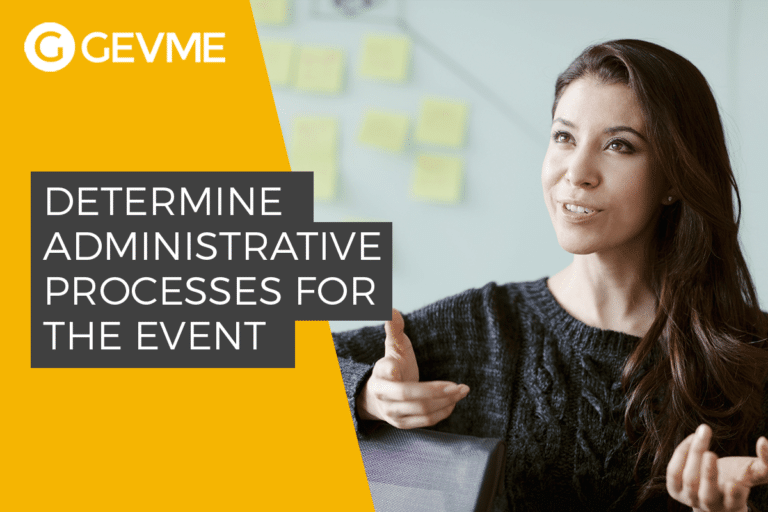 Administrative Processes for an Event