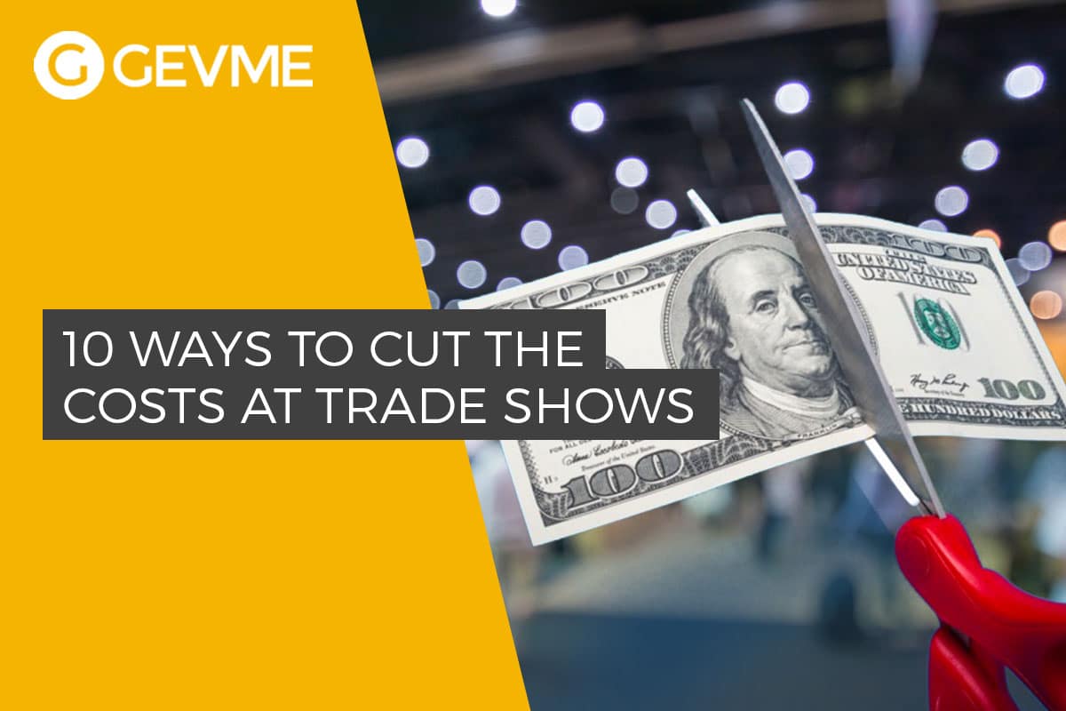 10 Ways to Cut Costs at Your Next International Trade Show