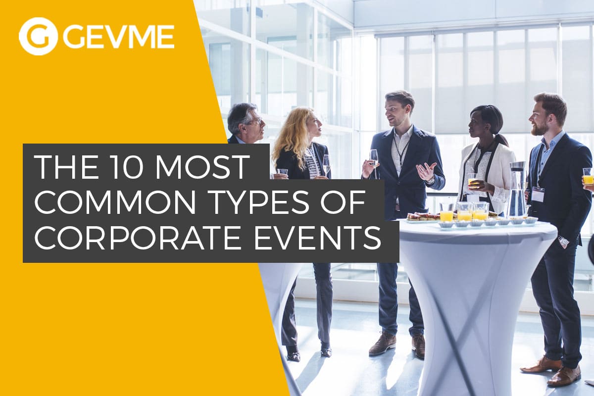 The Top 10 Most Common Types of Corporate Events
