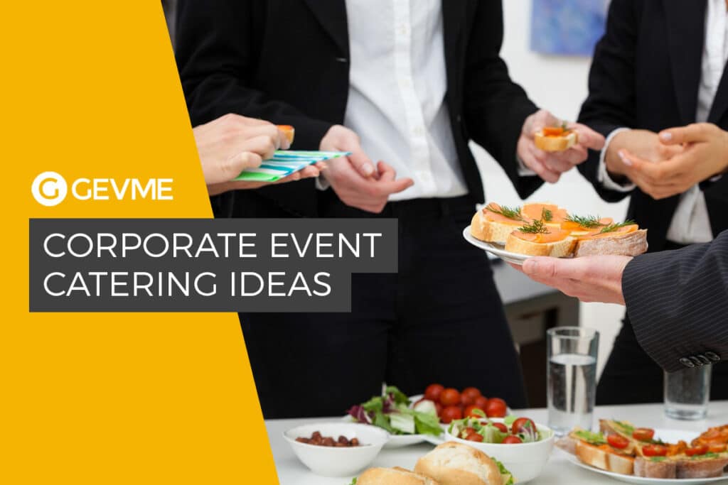 Corporate Event Catering Ideas
