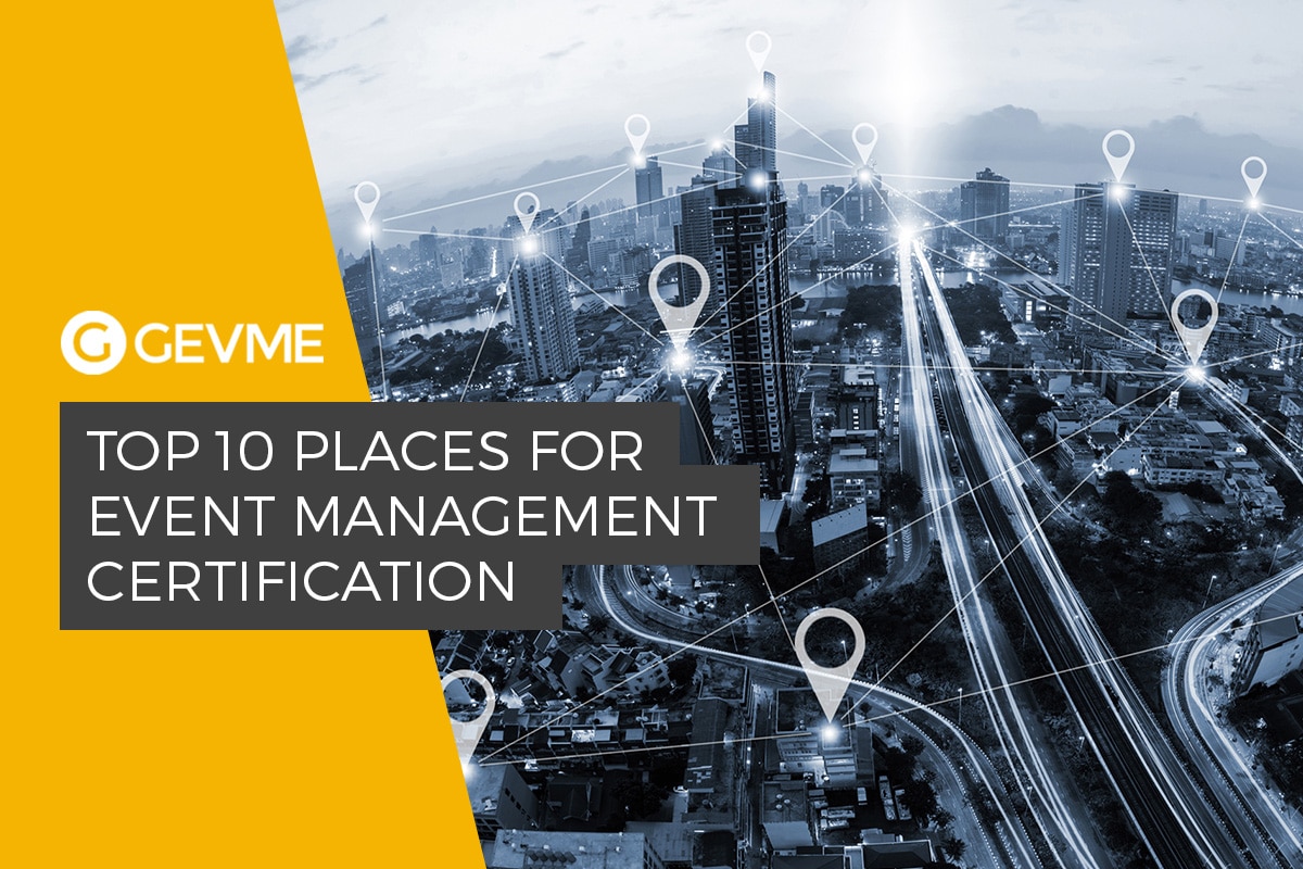 Top 10 Places for Event Management Certification