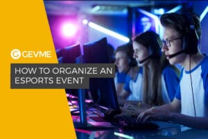 How to Organise an Esports Event