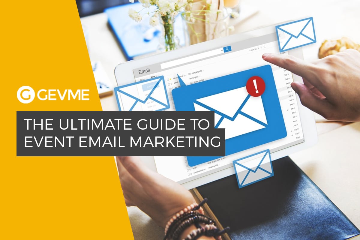 the ultimate guide to event email marketing