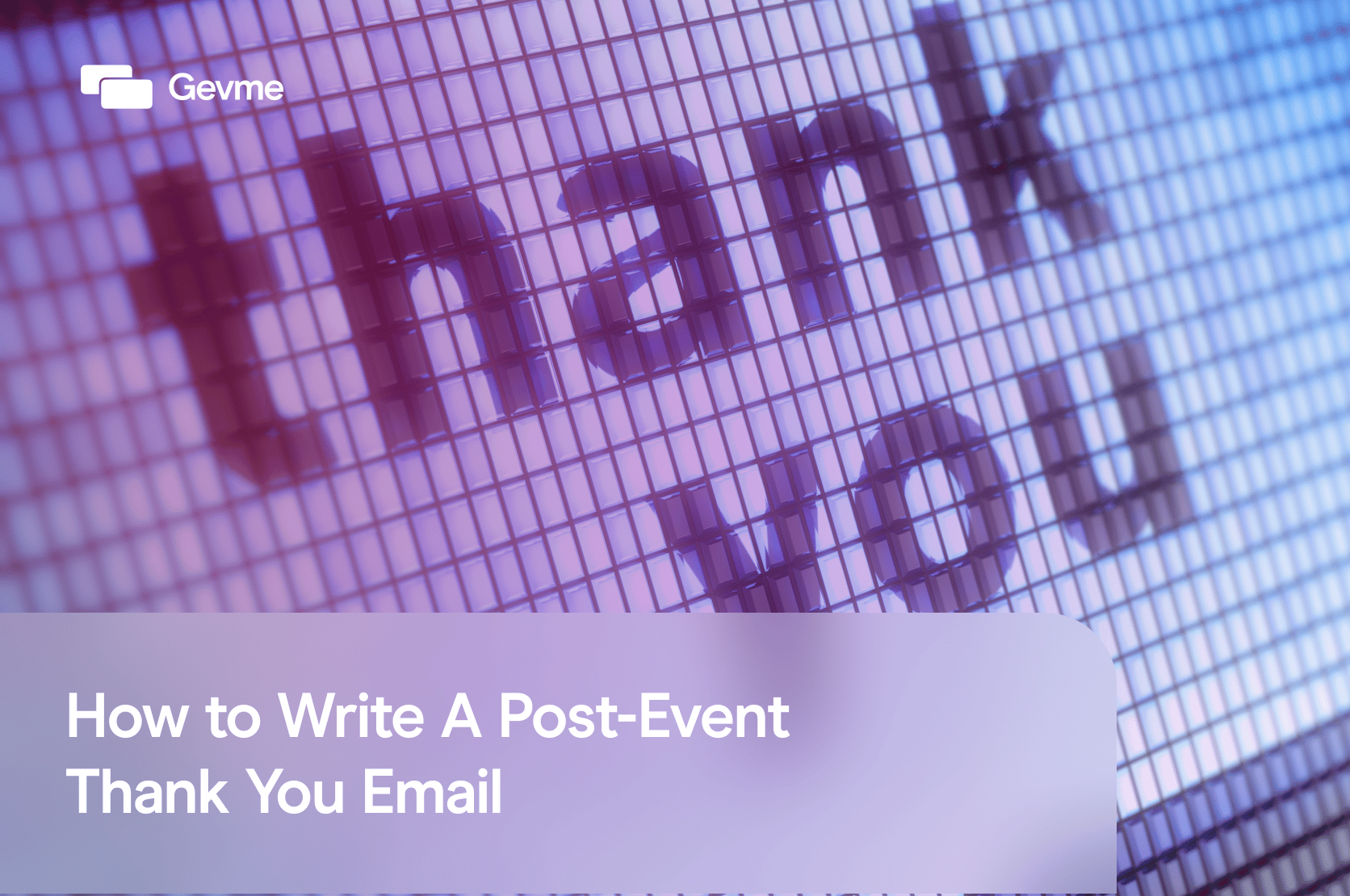 How to write a post event thank you email