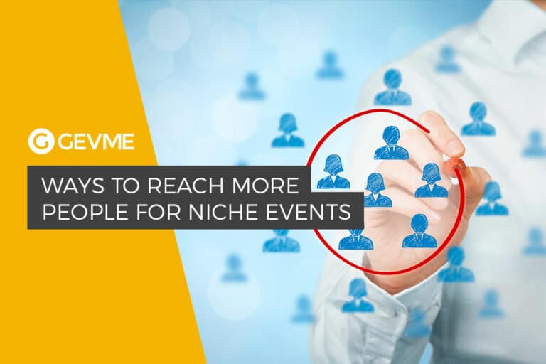 Ways to Reach More People for Niche Events
