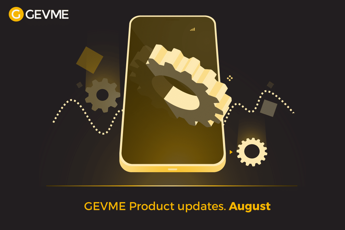 GEVME Product Updates August