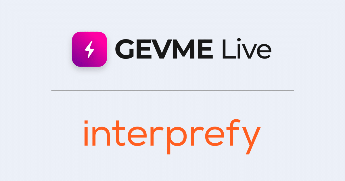 GEVME Live partners with Gevme Live and Interprefy