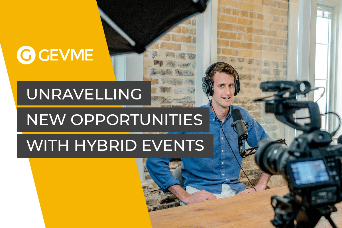 Hybrid Events: Unravelling New Opportunities