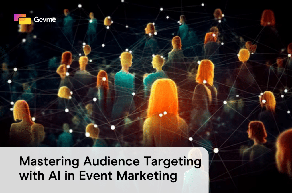 AI in Event Marketing: Personalization, Targeting & Future Trends