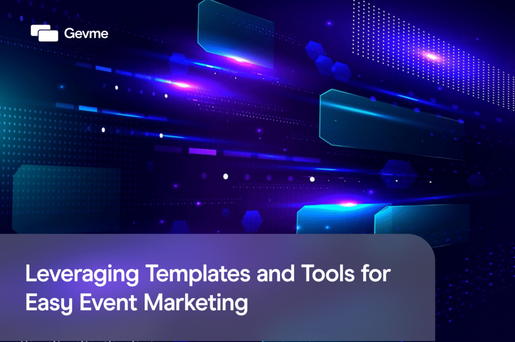 Boost Event Success with Marketing Templates & Automation Tools