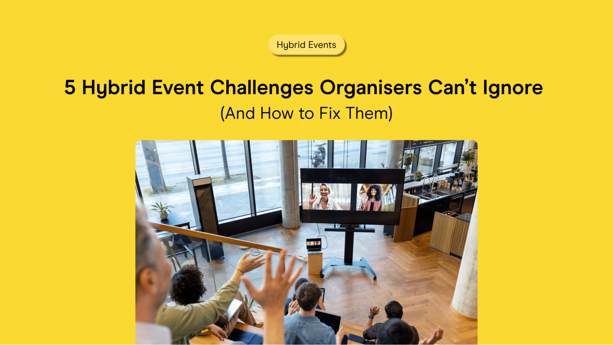Hybrid Event Challenges
