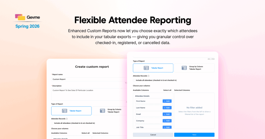 Flexible Attendee Reporting