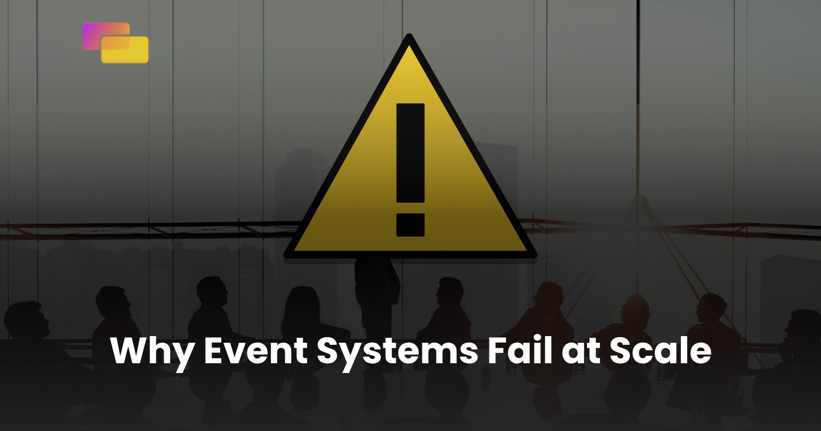Why Event Systems Fail at Scale