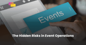 Hidden Risks in Event Operations