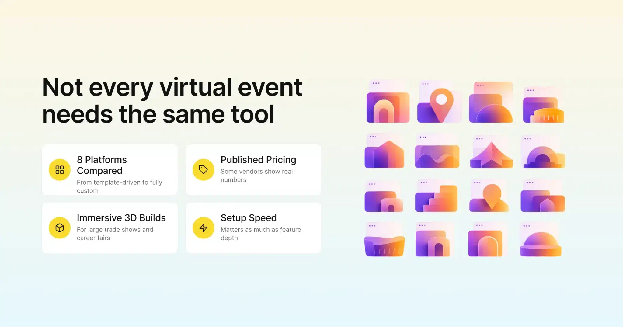 Not every virtual event needs the same tool