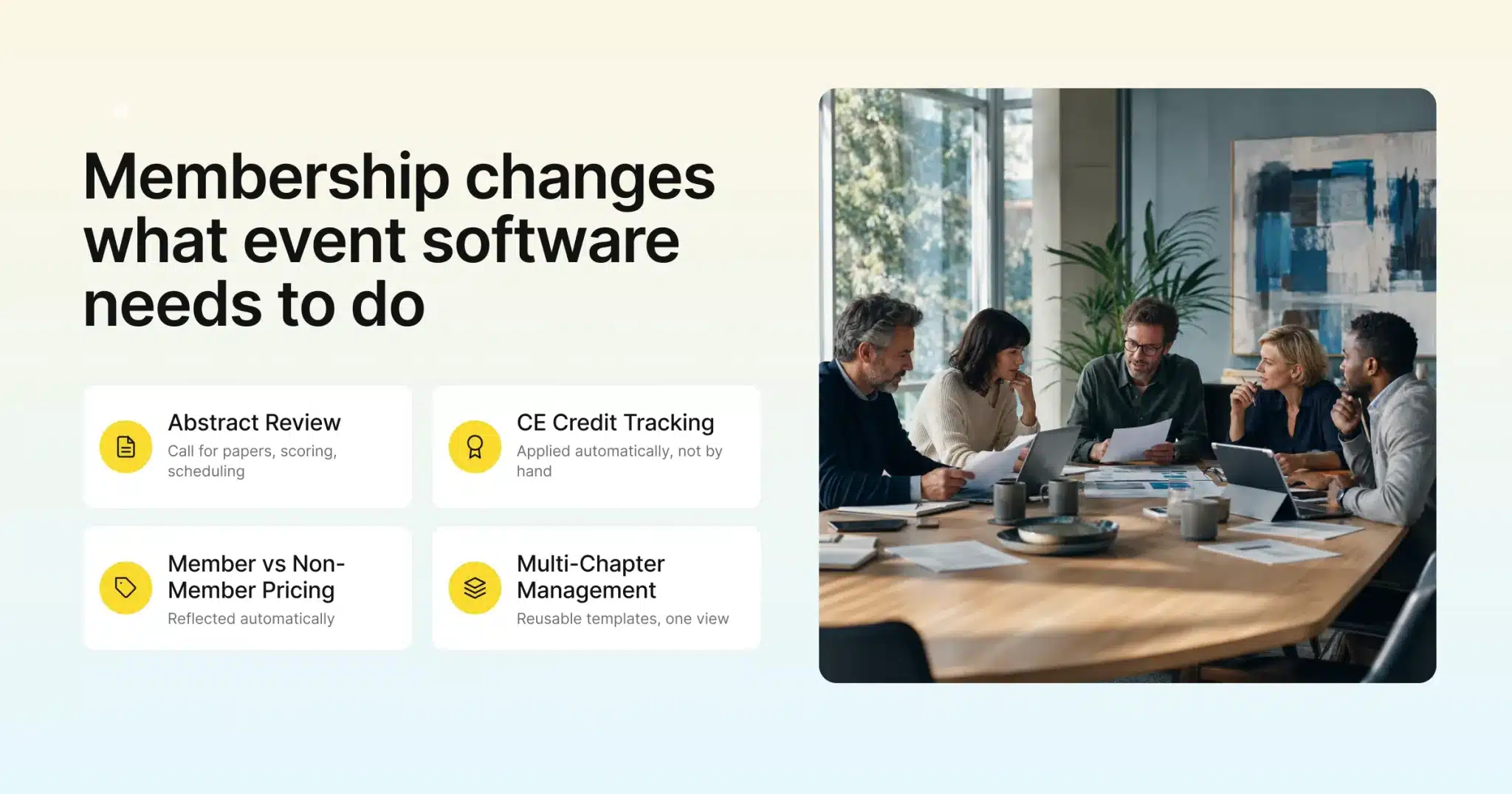 Membership changes what event software needs to do