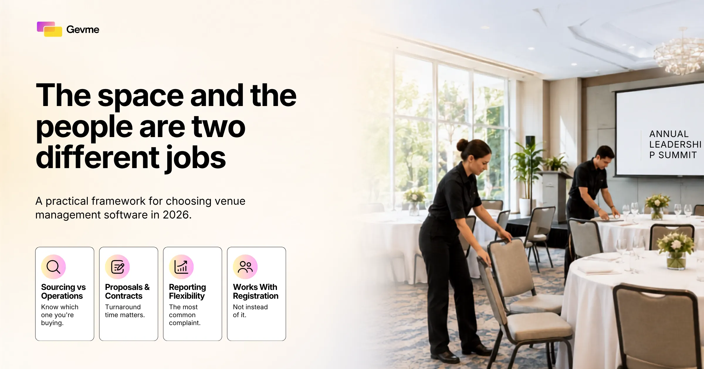 The venue space and the people are two different jobs