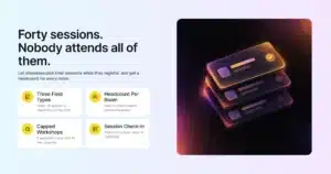 Forty sessions and nobody attends all of them: let attendees pick their sessions while they register