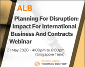  Planning For Disruption: Impact For International Business And Contracts 