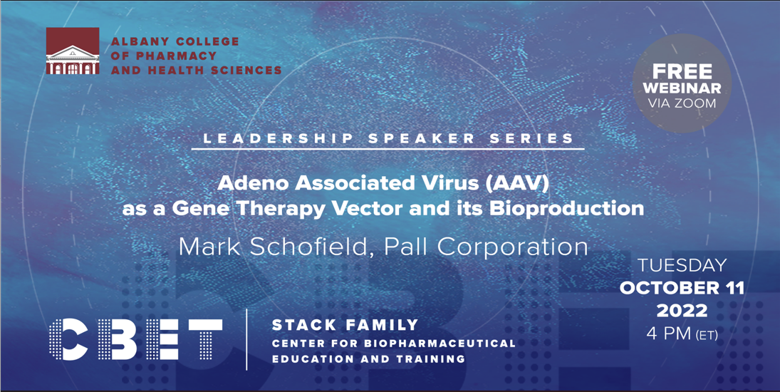 Leadership Speaker Series: Adeno Associated Virus (AAV) As A Gene Therapy Vector And Its Bioproduction