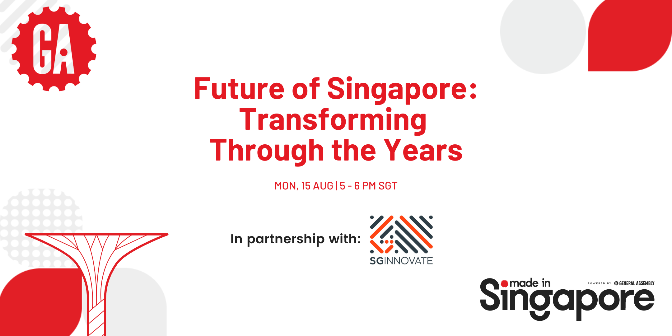 Future of Singapore - Transforming Through the Years