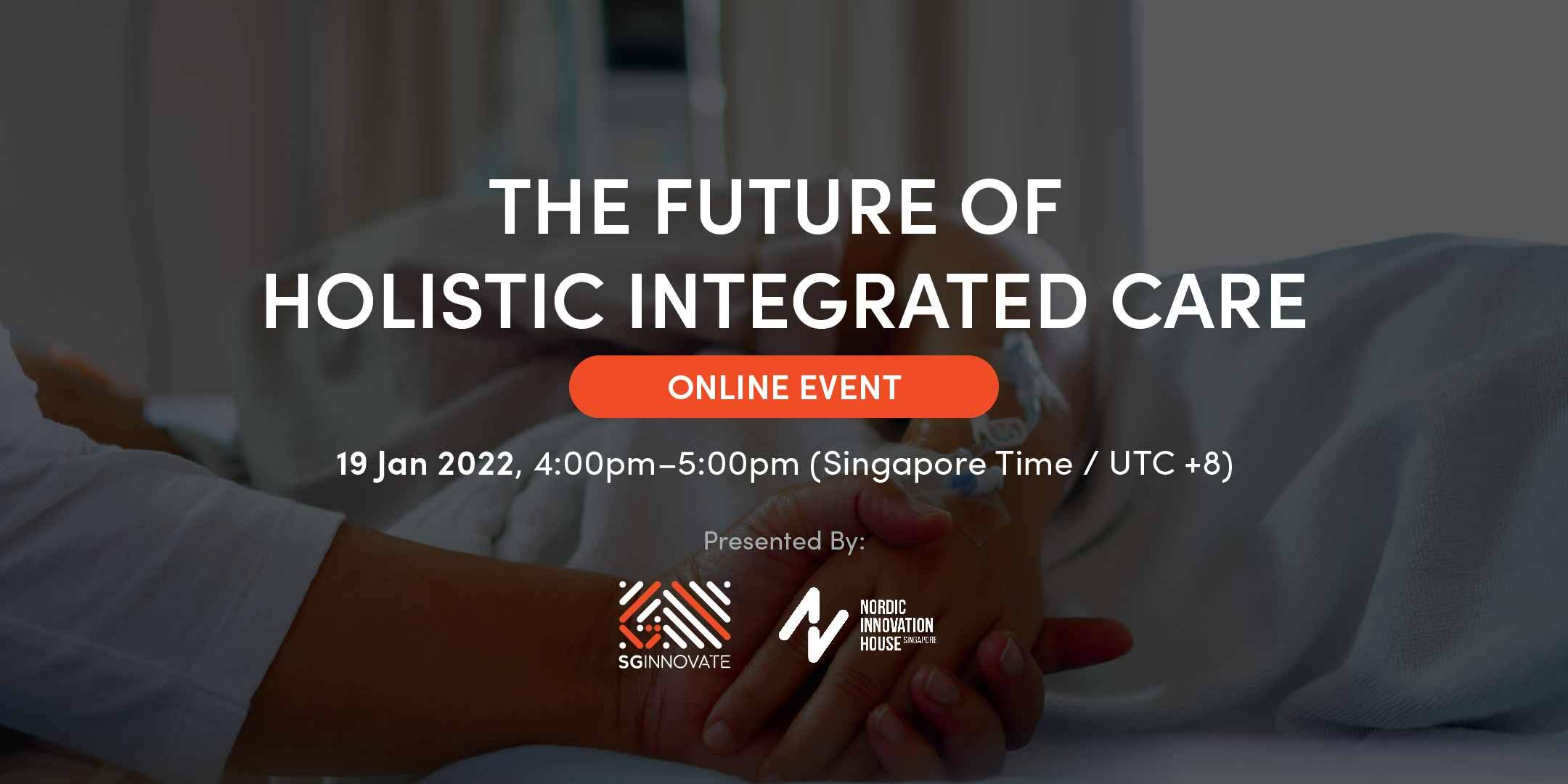 The Future of Holistic Integrated Care
