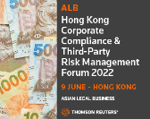 ALB Hong Kong Corporate Compliance & Third-Party Risk Management Forum 2022