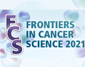  Frontiers in Cancer Science (FCS) 2021 