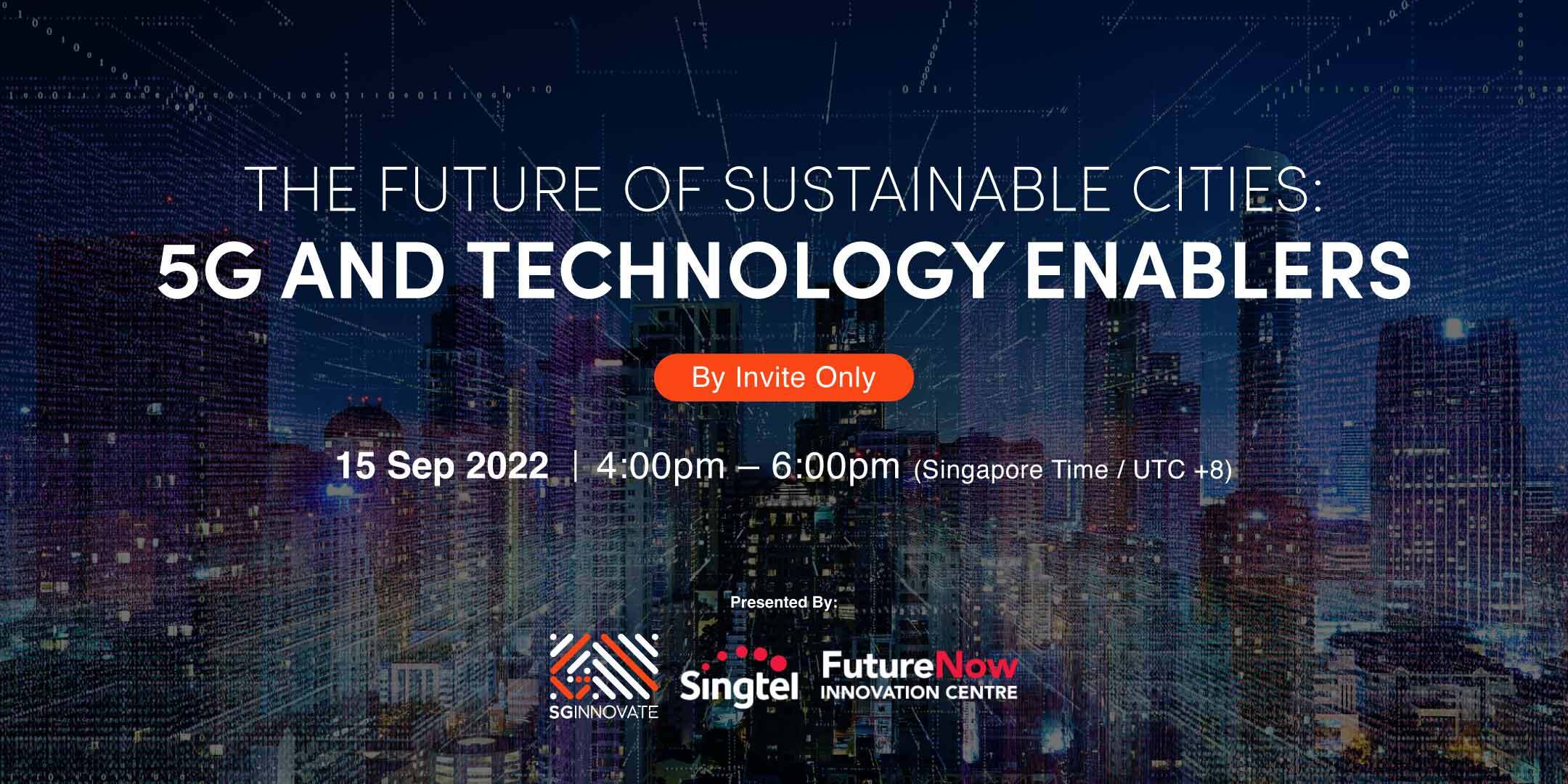 The Future of Sustainable Cities: 5G and Technology Enablers