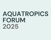 AquaTropics Forum 2025 