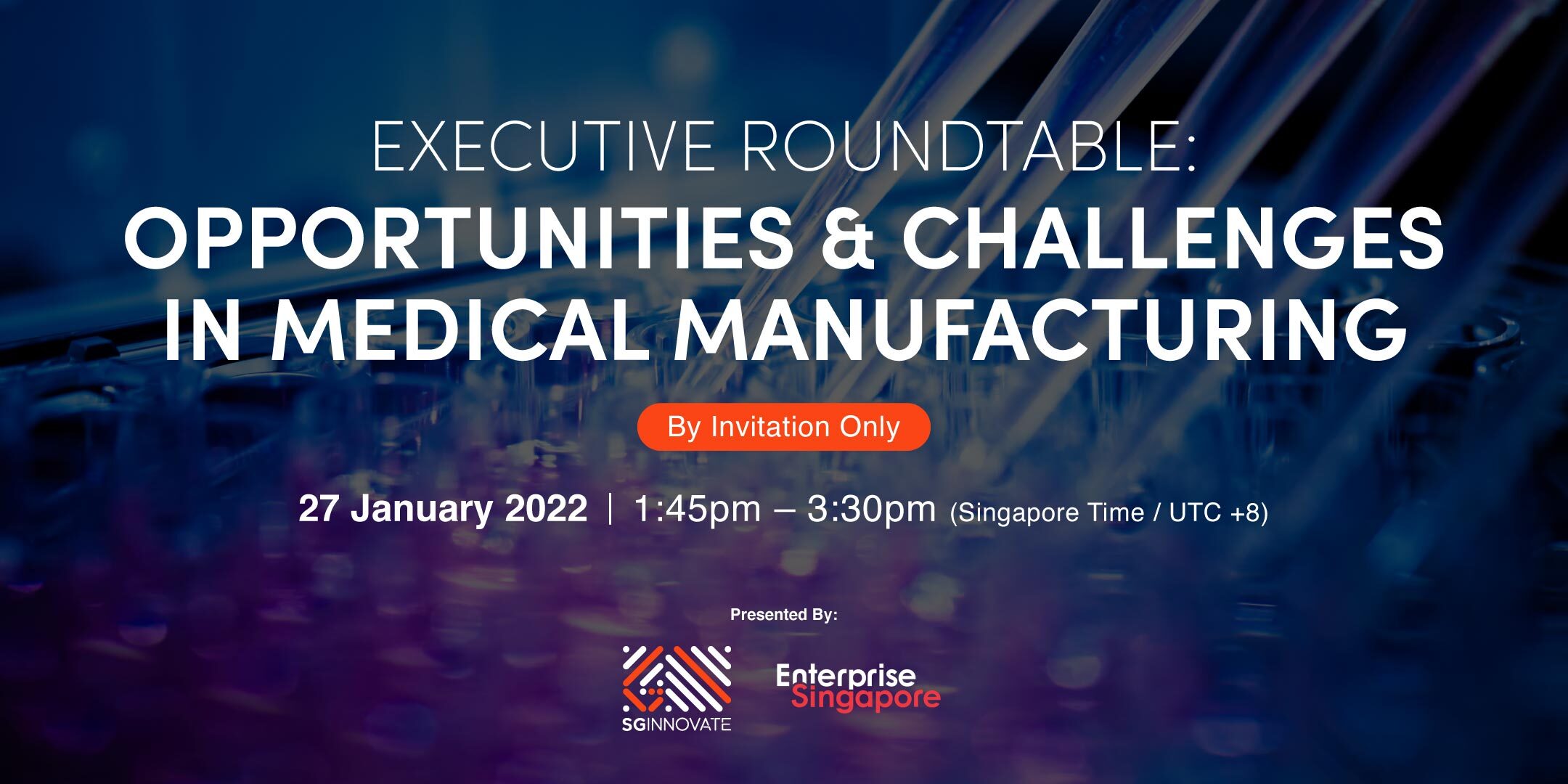 Executive Roundtable: Opportunities & Challenges in Medical Manufacturing